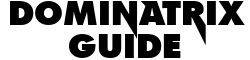 Dominatrix Guide